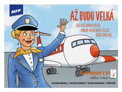 Omalovánky MFP Až budu velká 5301187